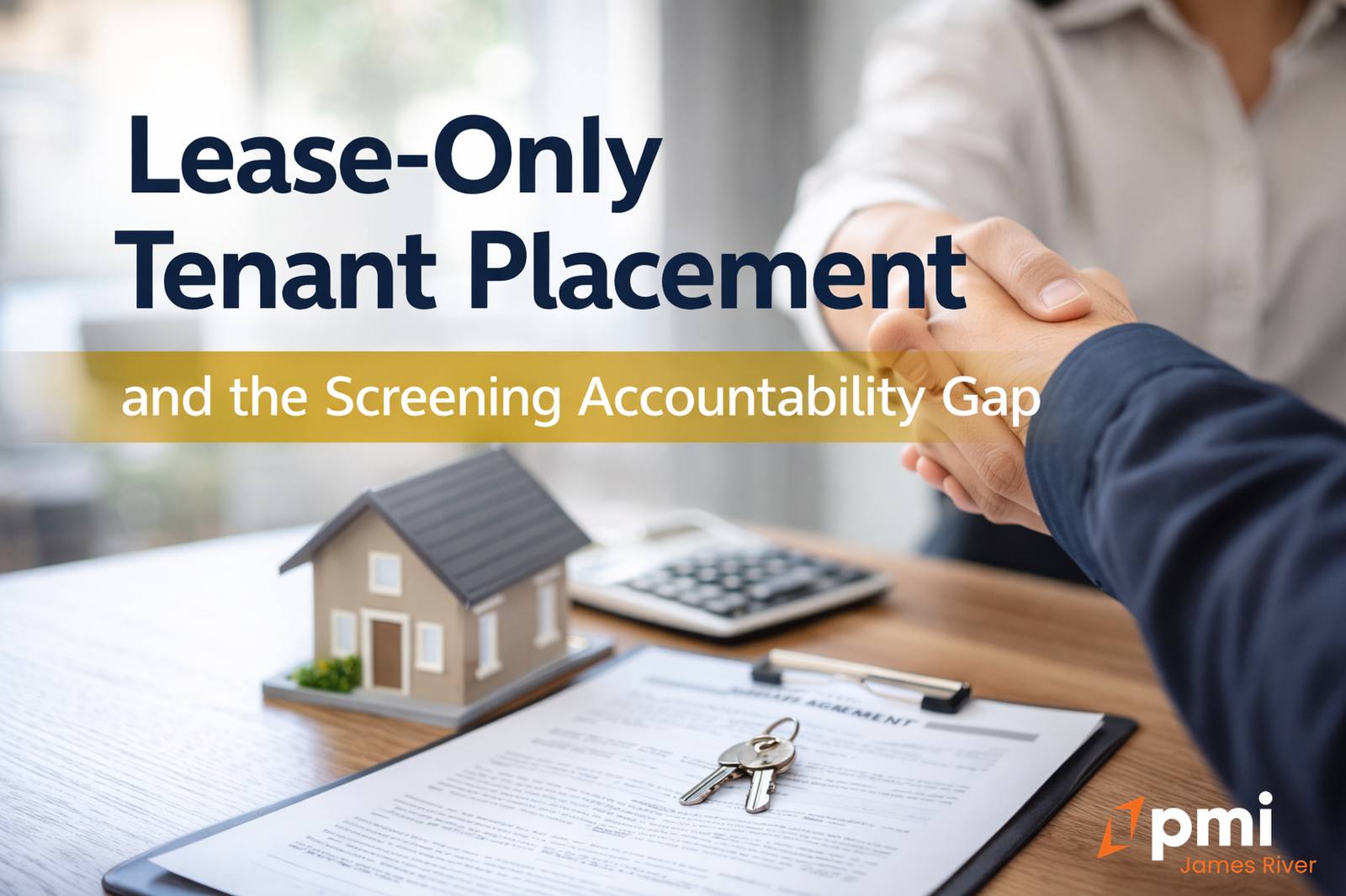 Lease-Only Tenant Placement and Screening Accountability